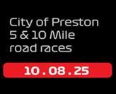 City of Preston 5 & 10 Mile Road Races Sun 10 Aug 2025