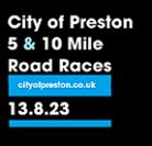 City of Preston 5 & 10 Mile Road Races - Sun 13 Aug  2023